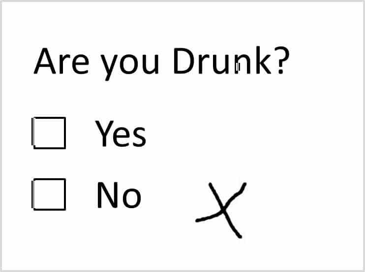 Are you Drunk