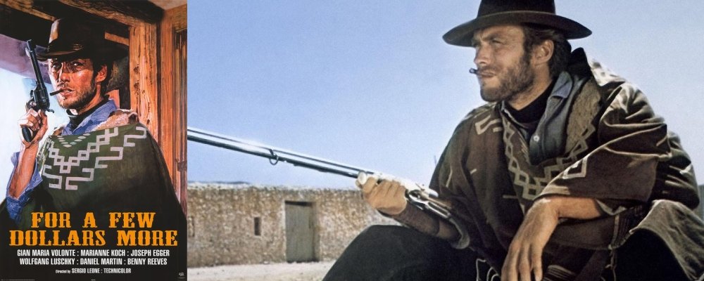 Best 100 Movies Ever 98 - For a Few Dollars More Poster