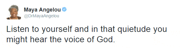 Maya Angelou Last Tweets